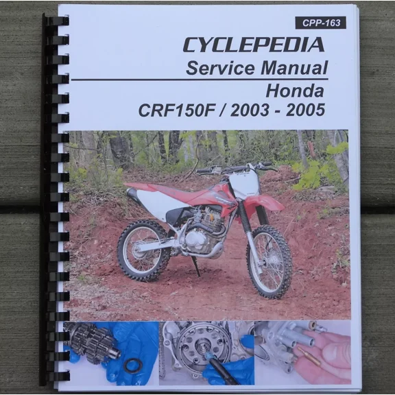 2003–2005 Honda CRF150F CRF150 CRF 150 150F SERVICE & REPAIR MANUAL