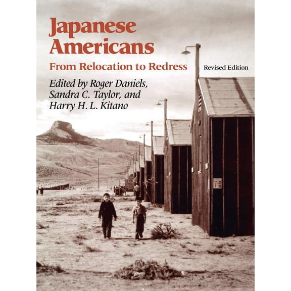 Japanese Americans: From Relocation to Redress, (Paperback)