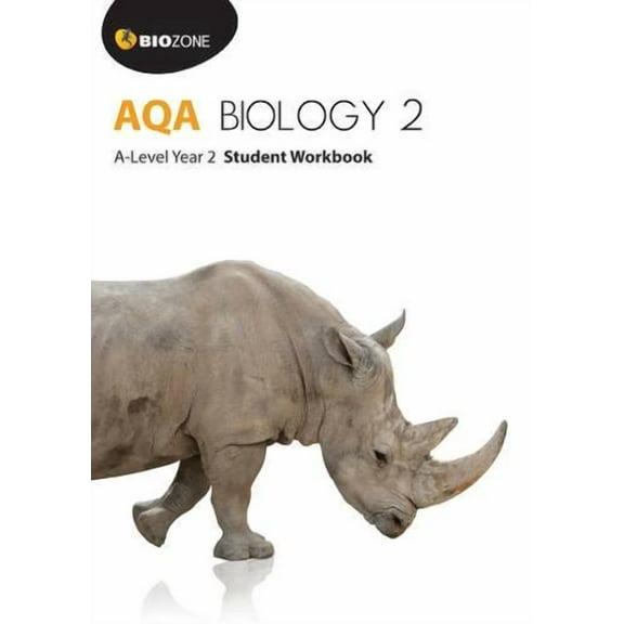 Aqa Biology 2: A-Level Student Workbook