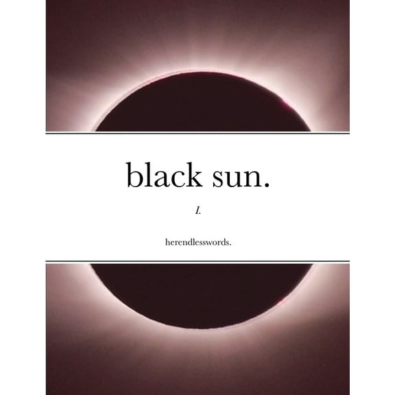 black sun.: I. (Paperback)