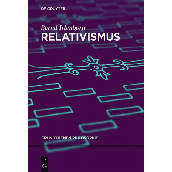 Grundthemen Philosophie Relativismus, (Paperback)