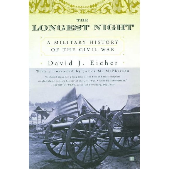 The Longest Night: A Military History of the Civil War, (Paperback)