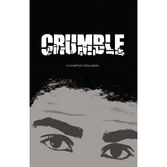Crumble (Paperback) by Victor Penro