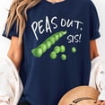 thumbnail image 3 of Peas Out, Sis! Vegatarian Vegan Trendy Humor Graphic Unisex T-Shirt, Sizes S-5XL - Gategoo, 3 of 5