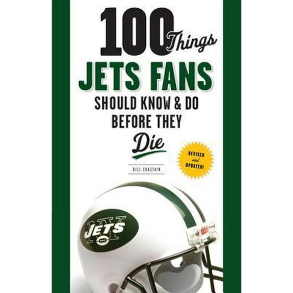 Pre-Owned 100 Things Jets Fans Should Know & Do Before They Die (Paperback) 1629370002 9781629370002