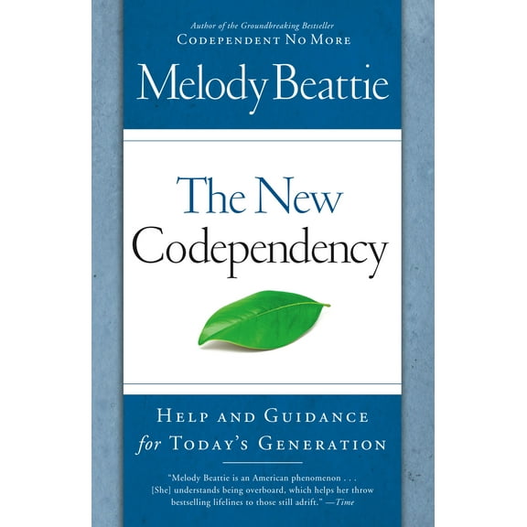 The New Codependency : Help and Guidance for Today's Generation (Paperback)