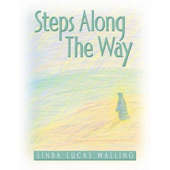Steps Along The Way, (Paperback)