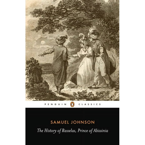 Penguin Classics The History of Rasselas, Prince of Abissinia, (Paperback)