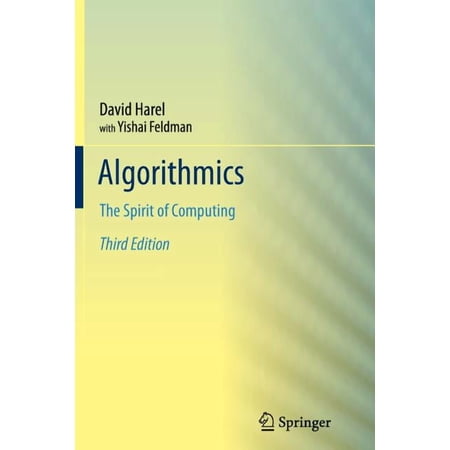 Algorithmics: The Spirit of Computing (Paperback)
