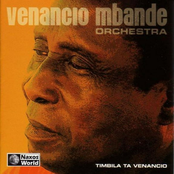 Venancio Mbande - Timbila Ta Venancio - Music & Performance - CD