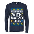 thumbnail image 2 of Wild Bobby Deck The Halls With Matzo Balls Hanukkah Sweater | Holiday Unisex Men Long Sleeve Shirt, 2 of 5