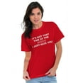 thumbnail image 3 of Funny I Just Hate You Period humor Women's Graphic T Shirt Tees Brisco Brands S, 3 of 6