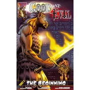 Good and Evil Part 1: The Beginning, Used [Paperback]