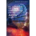 thumbnail image 1 of El Impacto de las Emociones en el ADN EDICIONES OBELISCO NATHALIE ZAMMATTEO, 1 of 2