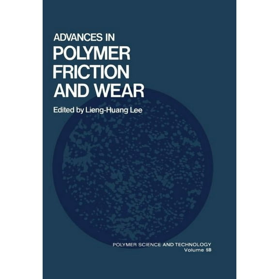 Physics of Atoms and Molecules Advances in Polymer Friction and Wear, (Paperback)