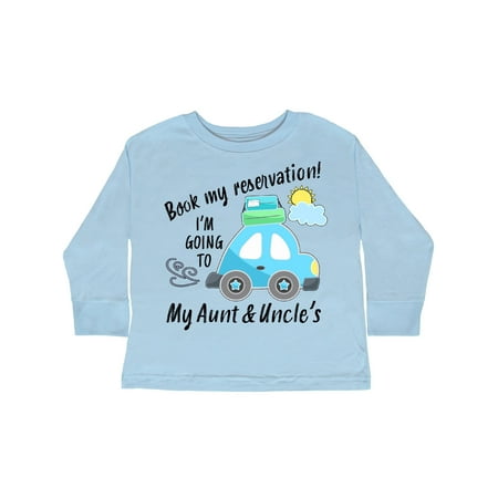 

Inktastic Book my Reservation! I m Going To My Aunt and Uncle s Gift Toddler Boy or Toddler Girl Long Sleeve T-Shirt
