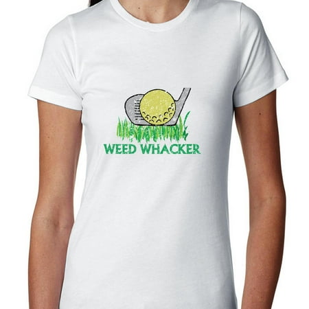 Weed Wacker Funny Golf Club Graphic Women's Cotton (Best Weed Wacker For A Woman)