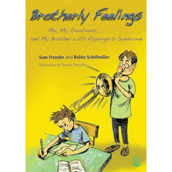 Brotherly Feelings: Moi, Mes Émotions, et Mon Frère avec le Syndrome d'Asperger