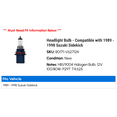 thumbnail image 2 of Headlight Bulb - Compatible with 1989 - 1998 Suzuki Sidekick 1990 1991 1992 1993 1994 1995 1996 1997, 2 of 2