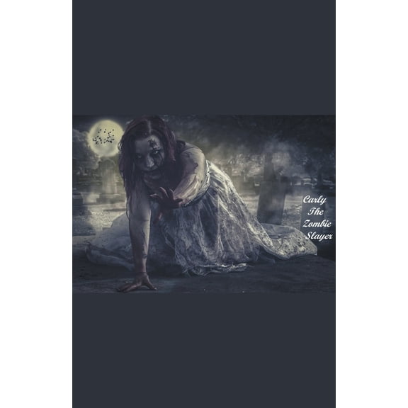 Carly the Zombie Slayer, (Paperback)