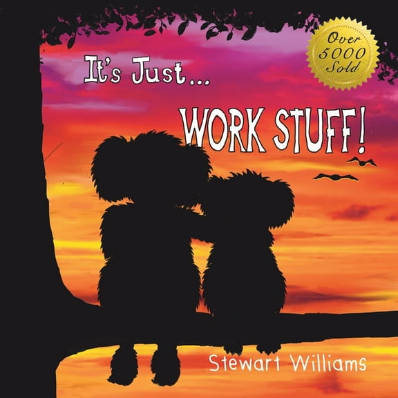 It's Just Work Stuff: Tasmania DPFEM, (Paperback)