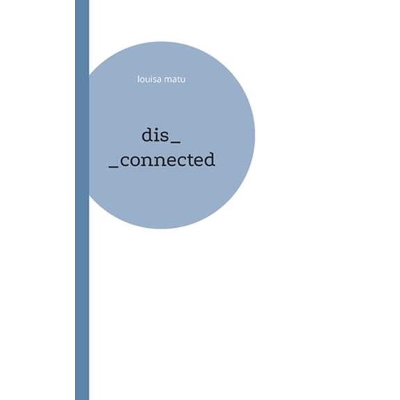 Pre-Owned dis_connected (Paperback) 3755701898 9783755701897