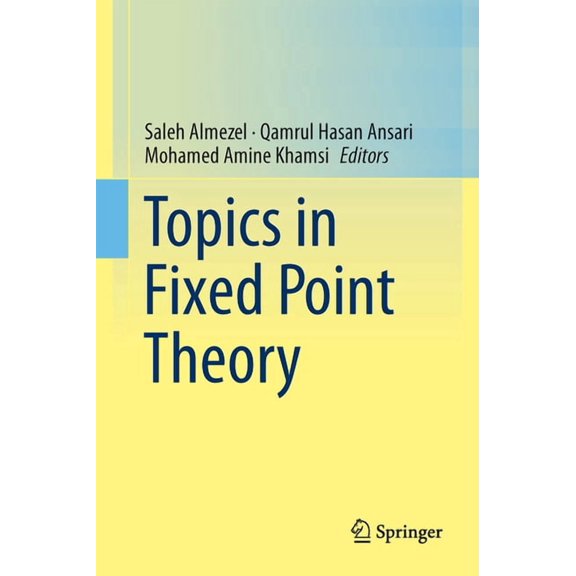 Topics in Fixed Point Theory, (Hardcover)