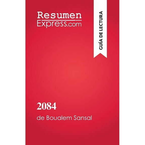 2084, el fin del mundo: de Boualem Sansal, (Paperback)