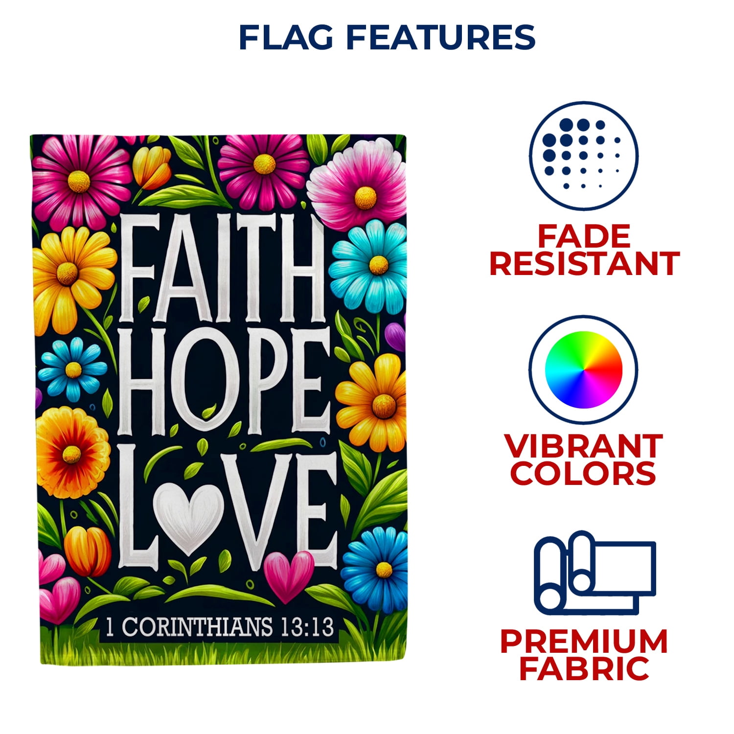America Forever Faith Hope Love House Flag, 28 x 40 inch Double Sided, 1 Corinthians 13:13 Scripture Floral Christian Religious Inspirational Outdoor Decor