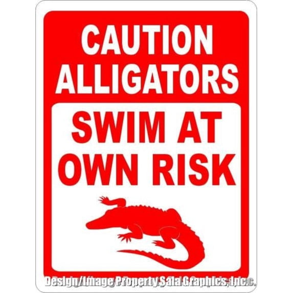 Caution Alligators Swim at Own Risk Sign