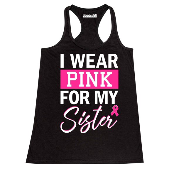 Promotion & Beyond Pink (Ribbon) For My SISTER Cancer Awareness Women's Tank Top, L, Black