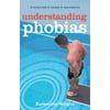 Understanding Phobias: Symptoms, Causes, Treatments (Family medical) (Paperback)