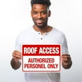 thumbnail image 2 of Roof Access Authorized Personnel Only In Red Letters Sign, 10x14 Aluminum, 2 of 8