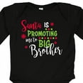 thumbnail image 4 of Inktastic Santa is Promoting Me to Big Brother Boys Long Sleeve Baby Bodysuit, 4 of 5