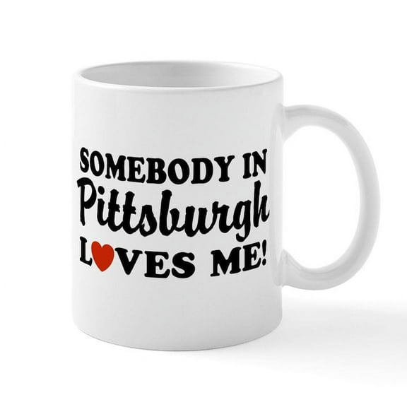 CafePress - Somebody In Pittsburgh Loves Me Mug - 11 oz Ceramic Mug - Novelty Coffee Tea Cup