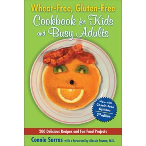 Pre-Owned Wheat-Free, Gluten-Free Cookbook for Kids and Busy Adults (Paperback) 0071627472 9780071627474