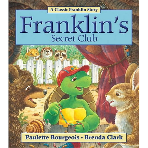 Franklin Franklin's Secret Club, (Paperback)
