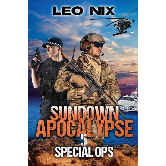 Sundown Apocalypse Sundown Apocalypse 5: Special Ops, Book 5, (Paperback)