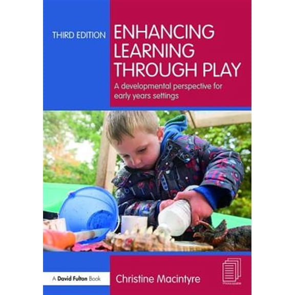 Pre-Owned Enhancing Learning through Play: A developmental perspective for early years settings (Paperback)