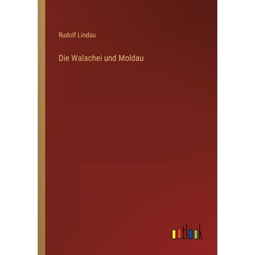 Die Walachei und Moldau (Paperback)