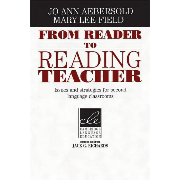 Cambridge Language Education From Reader to Reading Teacher: Issues and Strategies for Second Language Classrooms, (Paperback)