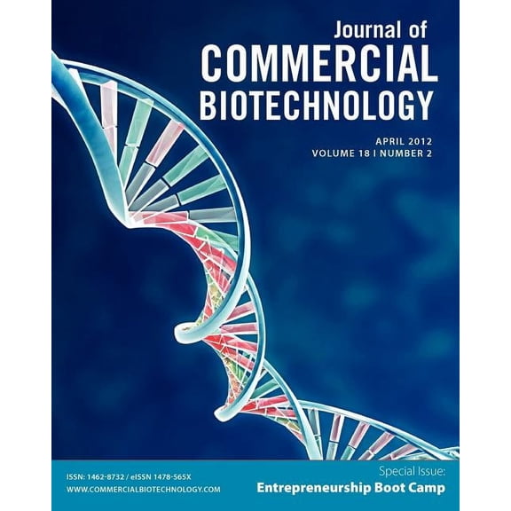 Biotechnology Entrepreneurship Bootcamp: Journal of Commercial Biotechnology Special Issue (Paperback)