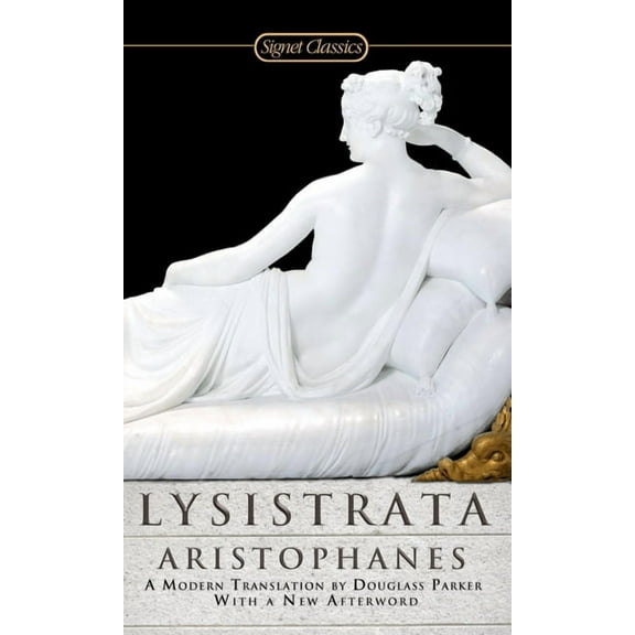 Signet Classics Lysistrata, (Paperback)