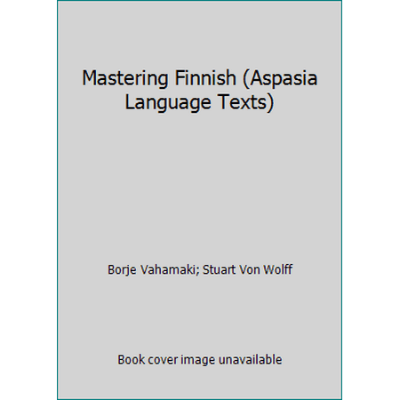 Mastering Finnish (Aspasia Language Texts) [Paperback - Used]