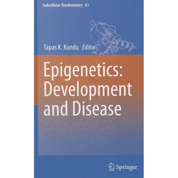 Subcellular Biochemistry Epigenetics: Development and Disease, Book 61, (Hardcover)