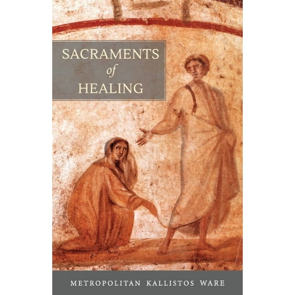 Sacraments of Healing (Paperback)