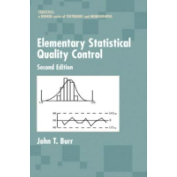 Elementary Statistical Quality Control, 2nd Edition (Statistics A