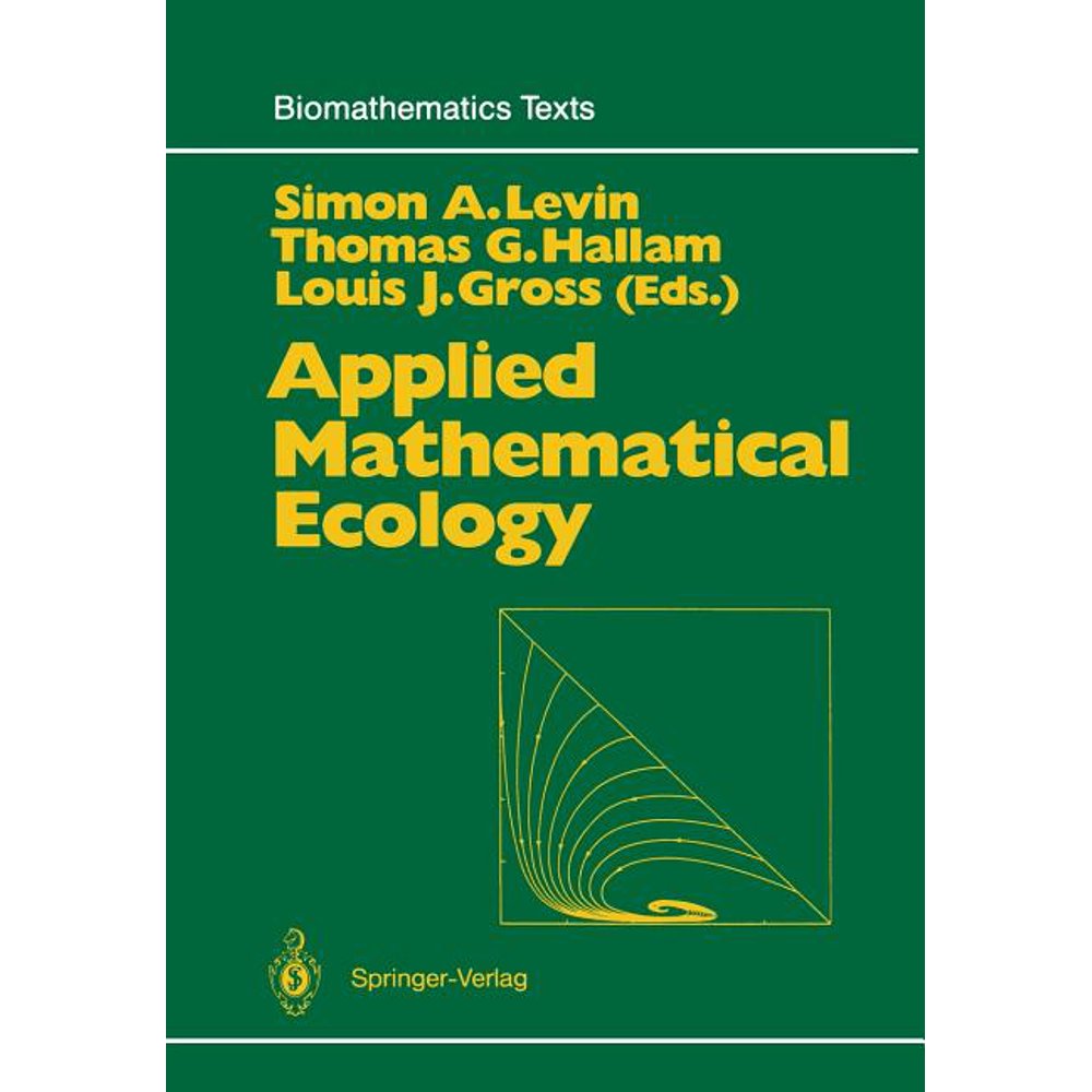 Biomathematics Applied Mathematical Ecology (Series 18) (Paperback
