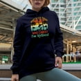 thumbnail image 2 of What Day Is It Today, Who Cares, I'm Retired - Funny Retirement Quote, Navy Blue Hooded Sweatshirt or Hoodie, Medium, 2 of 5