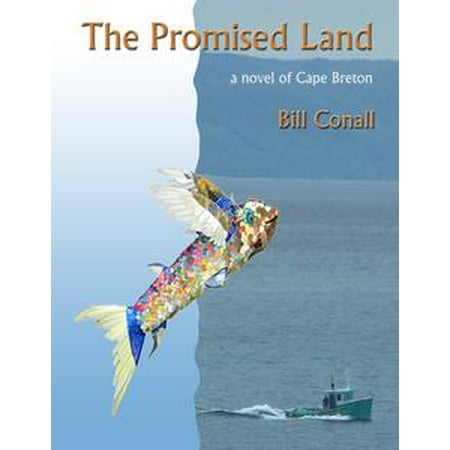 The Promised Land: a novel of Cape Breton - eBook